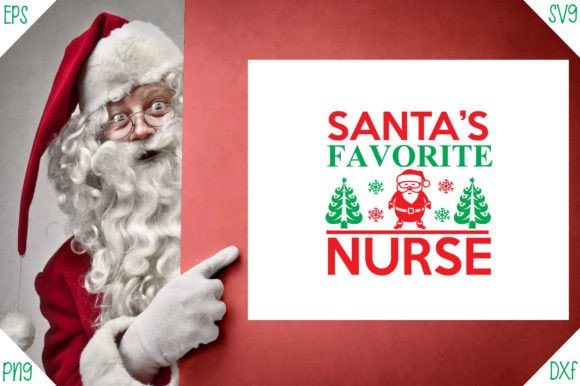 Christmas, Santa s Favorite Nurse. Graphics for Crafts