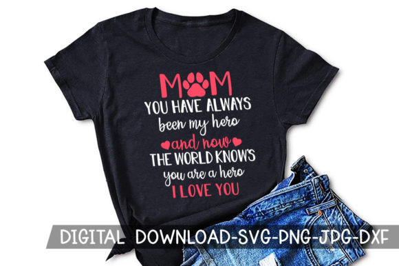 Mom My Hero Nurse Graphics for Crafts