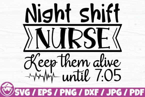 Night Shift Nurse Graphics for Crafts