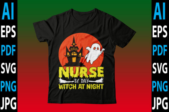 Nurse by Day Witch at Night Graphics for Crafts