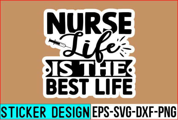 Nurse Life Graphics for Crafts & Stickers