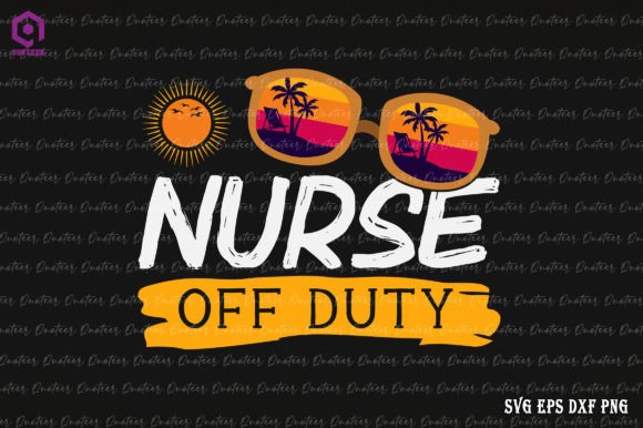 Nurse Off Duty Graphics for Summer Crafts
