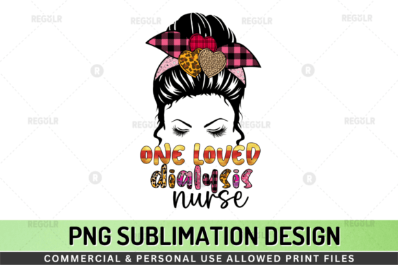 One Loved Dialysis Nurse Graphics for Crafts