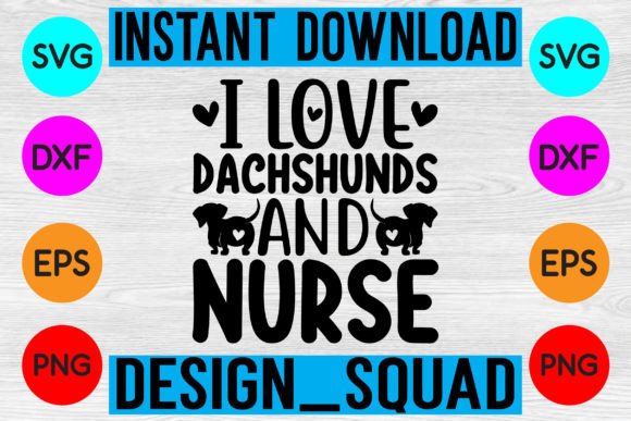 Review: I Love Dachshunds and Nurse Design