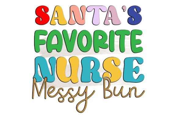Santas Favorite Nurse PNG for Crafts & Graphics