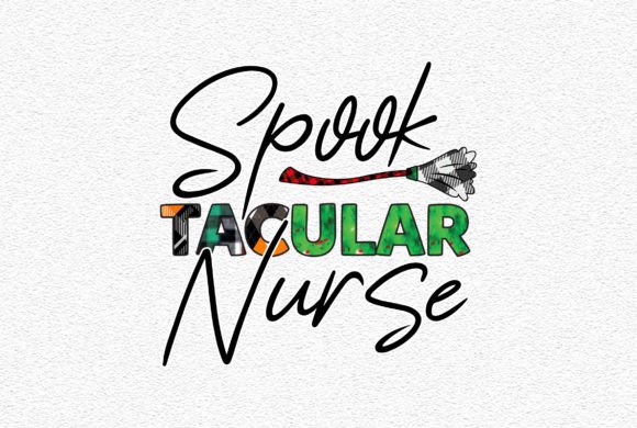 Spook Tacular Nurse Graphics for Crafts